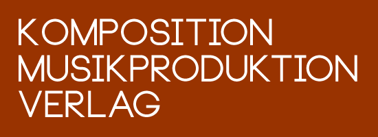 Komposition, Musikproduktion, Verlag